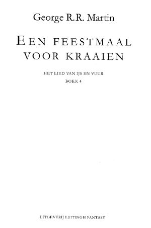 [Het lied van ijs en vuur 04] • Een feestmaal voor kraaien